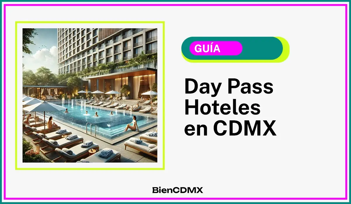 day pass hoteles CDMX