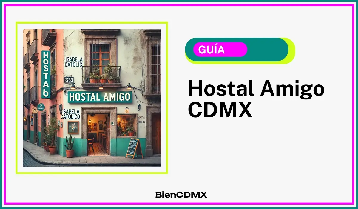 hostal Amigo CDMX