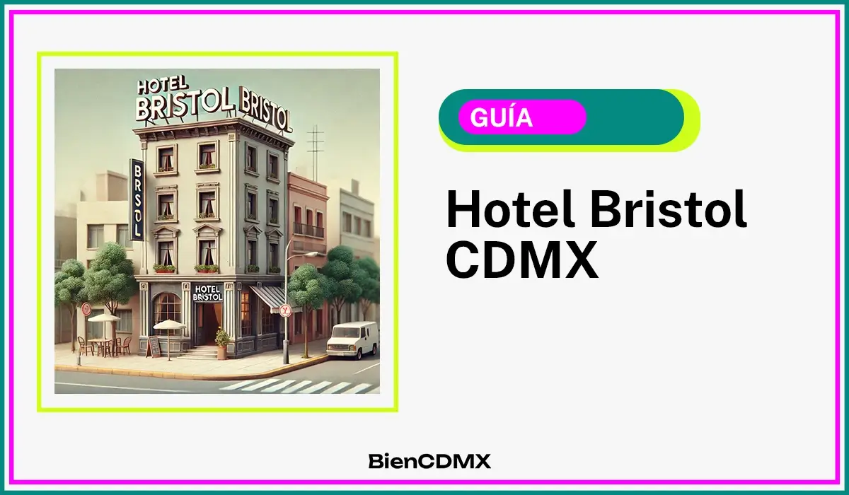 hotel bristol CDMX