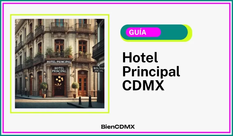 hotel Principal CDMX