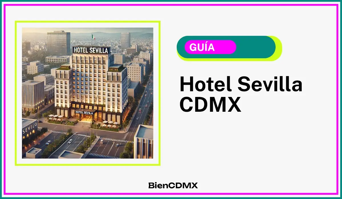 hotel sevilla CDMX