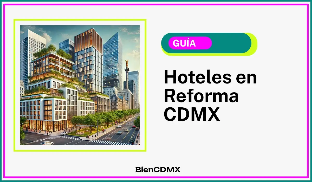 hoteles en reforma CDMX