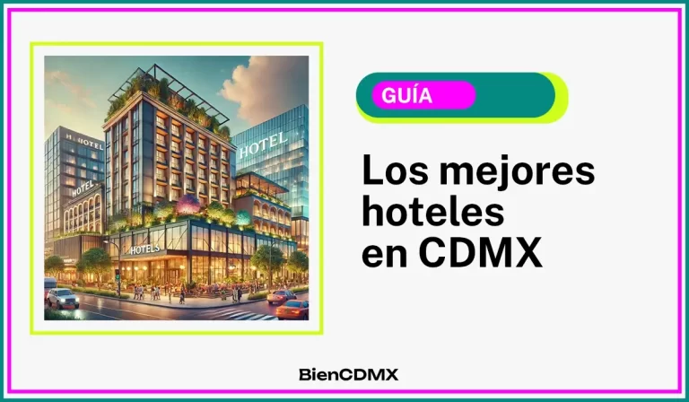 mejores hoteles en CDMX