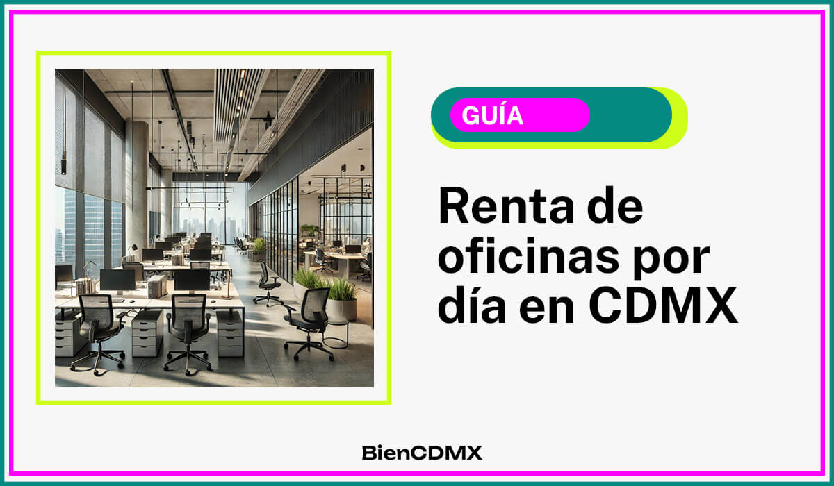 renta de oficinas por día en CDMX