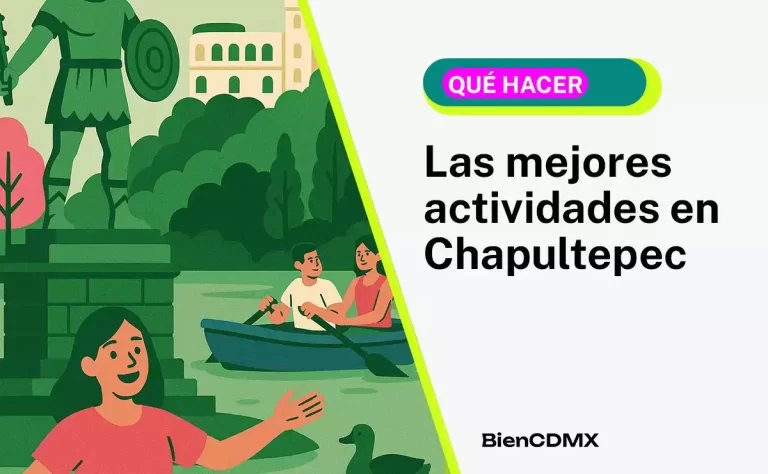 qué hacer en Chapultepec CDMX
